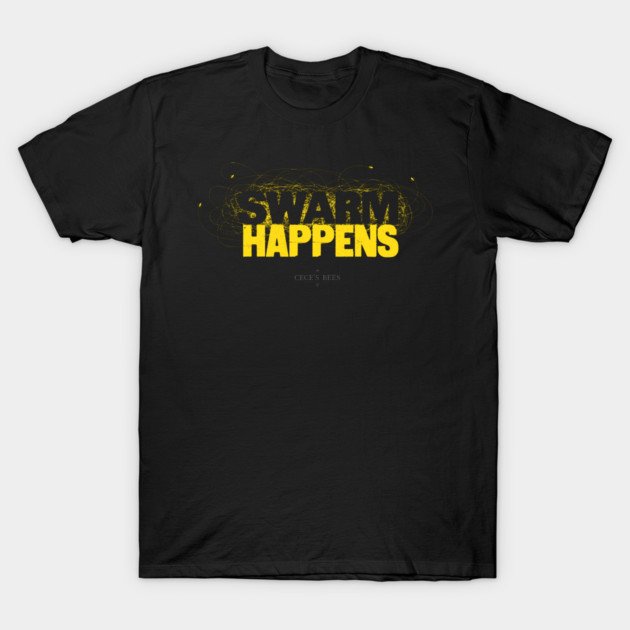 Swarm Happens Graphic T-Shirt