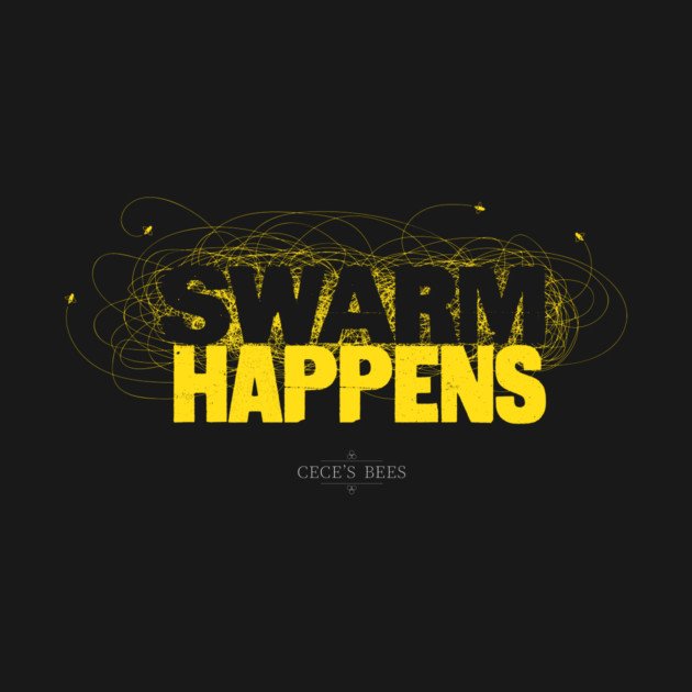 Swarm Happens Graphic T-Shirt