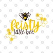 Feisty Little Bee T-Shirt