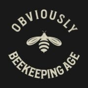 Obviously Beekeeping Age T-Shirt